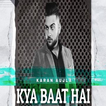download Kya-Baat Karan Aujla mp3